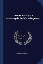 Canzon, Sonagiti E Smerdagale de Meno Beguoso