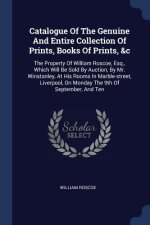 CATALOGUE OF THE GENUINE AND ENTIRE COLL