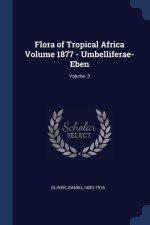 FLORA OF TROPICAL AFRICA VOLUME 1877 - U