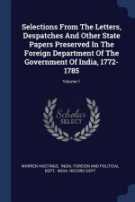 SELECTIONS FROM THE LETTERS, DESPATCHES