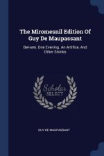 THE MIROMESNIL EDITION OF GUY DE MAUPASS