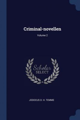 CRIMINAL-NOVELLEN; VOLUME 2