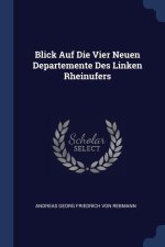 BLICK AUF DIE VIER NEUEN DEPARTEMENTE DE