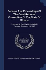 DEBATES AND PROCEEDINGS OF THE CONSTITUT