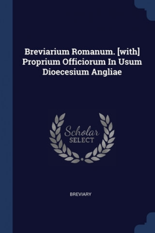 BREVIARIUM ROMANUM. [WITH] PROPRIUM OFFI
