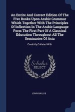AN ENTIRE AND CORRECT EDITION OF THE FIV