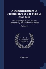 A STANDARD HISTORY OF FREEMASONRY IN THE