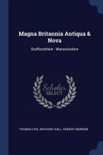 MAGNA BRITANNIA ANTIQUA & NOVA: STAFFORD