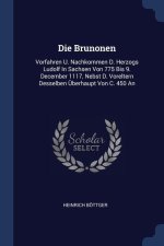 DIE BRUNONEN: VORFAHREN U. NACHKOMMEN D.