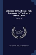CALENDAR OF THE PATENT ROLLS PRESERVED I