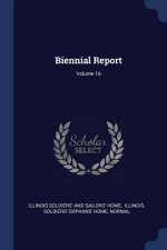 BIENNIAL REPORT; VOLUME 16