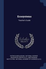 ECOSYSTEMS: TEACHER'S GUIDE