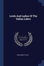 LORDS AND LADIES OF THE ITALIAN LAKES