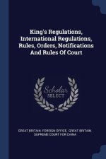 KING'S REGULATIONS, INTERNATIONAL REGULA