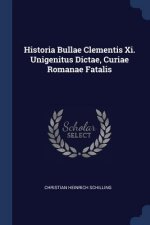 HISTORIA BULLAE CLEMENTIS XI. UNIGENITUS