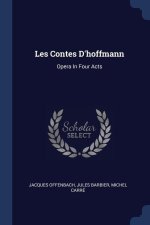 LES CONTES D'HOFFMANN: OPERA IN FOUR ACT