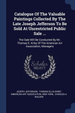 CATALOGUE OF THE VALUABLE PAINTINGS COLL