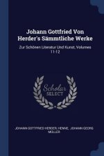 JOHANN GOTTFRIED VON HERDER'S S MMTLICHE