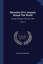 NARRATIVE OF A JOURNEY ROUND THE WORLD:
