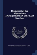 NEUJAHRSBLATT DER ALLGEMEINEN MUSIKGESEL