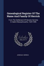 GENEALOGICAL REGISTER OF THE NAME AND FA