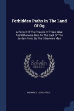 FORBIDDEN PATHS IN THE LAND OF OG: A REC