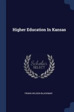 HIGHER EDUCATION IN KANSAS