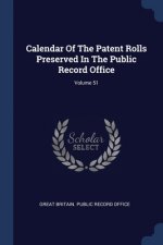 CALENDAR OF THE PATENT ROLLS PRESERVED I
