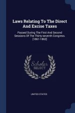 Laws Relating to the Direct and Excise Taxes