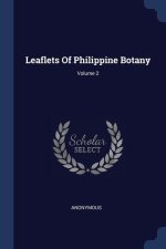LEAFLETS OF PHILIPPINE BOTANY; VOLUME 2