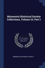 MINNESOTA HISTORICAL SOCIETY COLLECTIONS