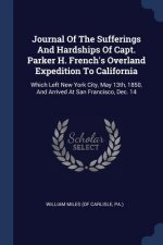 JOURNAL OF THE SUFFERINGS AND HARDSHIPS