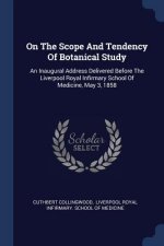 On the Scope and Tendency of Botanical Study