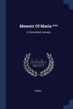 Memoir of Maria ***