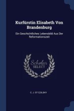 KURF RSTIN ELISABETH VON BRANDENBURG: EI