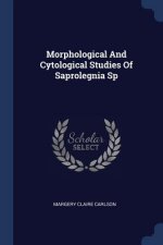 MORPHOLOGICAL AND CYTOLOGICAL STUDIES OF