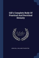 GILL'S COMPLETE BODY OF PRACTICAL AND DO