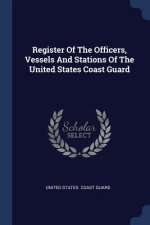 Register of the Officers, Vessels and Stations of the United States Coast Guard