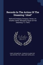 Records in the Action of the Steamtug Chief