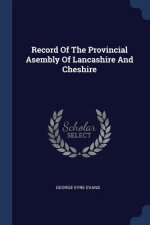 RECORD OF THE PROVINCIAL ASEMBLY OF LANC