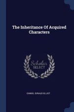 THE INHERITANCE OF ACQUIRED CHARACTERS