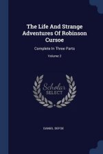 Life and Strange Adventures of Robinson Cursoe