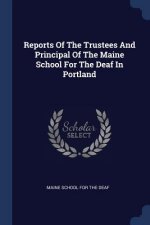 REPORTS OF THE TRUSTEES AND PRINCIPAL OF