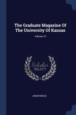THE GRADUATE MAGAZINE OF THE UNIVERSITY
