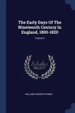 THE EARLY DAYS OF THE NINETEENTH CENTURY