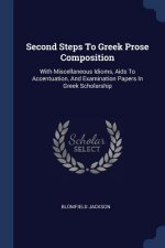 SECOND STEPS TO GREEK PROSE COMPOSITION: