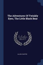 THE ADVENTURES OF TWINKLY EYES, THE LITT