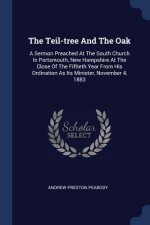 Teil-Tree and the Oak