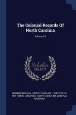THE COLONIAL RECORDS OF NORTH CAROLINA;