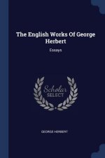 THE ENGLISH WORKS OF GEORGE HERBERT: ESS